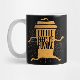 Funny Coffee Cup running Sayings Gift Mug